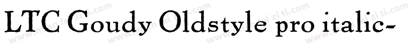 LTC Goudy Oldstyle pro italic字体转换